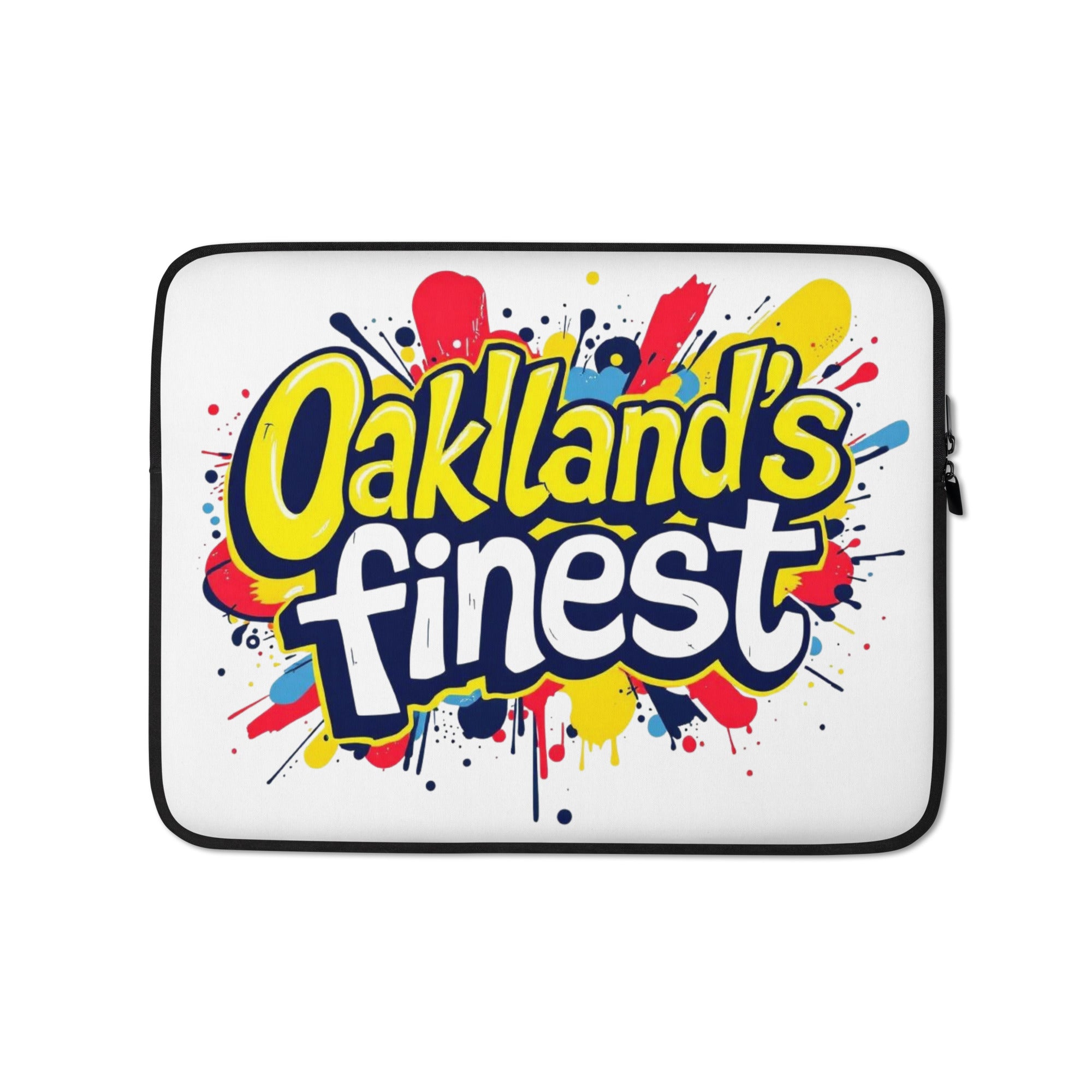 "Oakland's finest" Laptop Sleeve