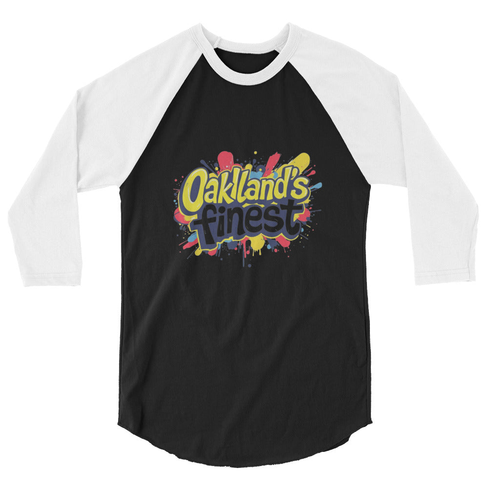 "Oakland's Finest" 3/4 sleeve raglan shirt