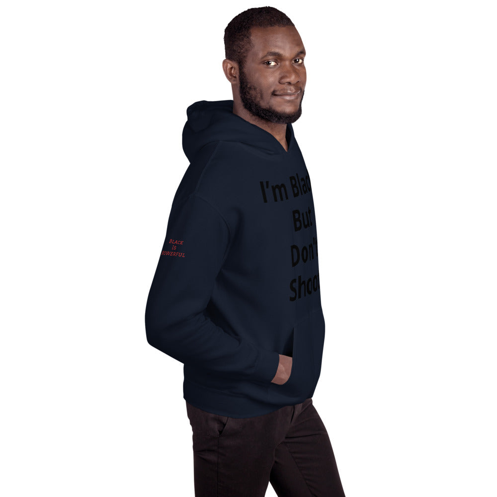 Unisex “Don’t Shoot” Hoodie