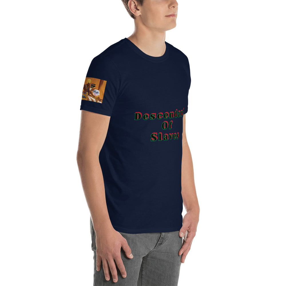 Short-Sleeve Unisex “Descendent of Slaves”  T-Shirt