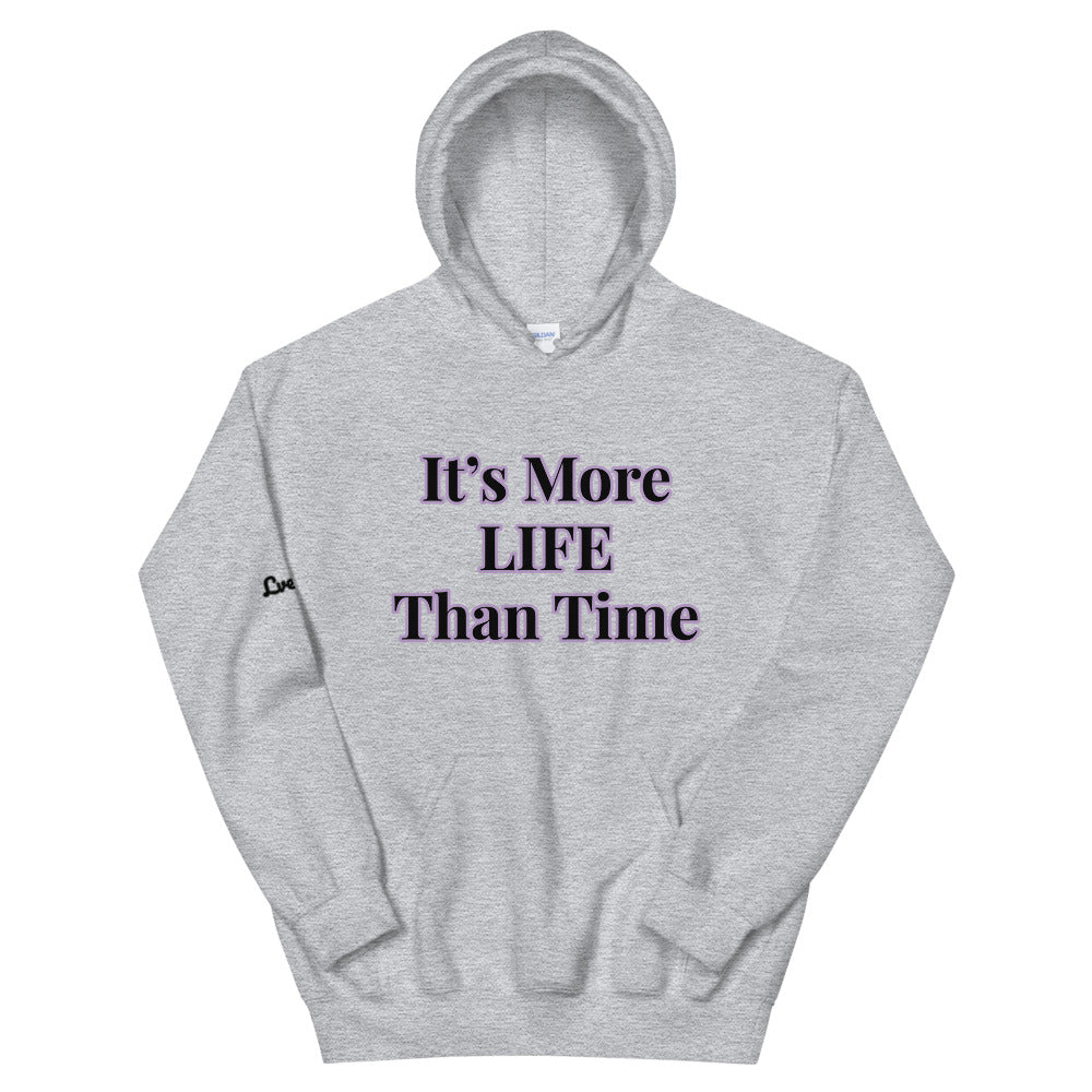 Unisex “More Life” Hoodie