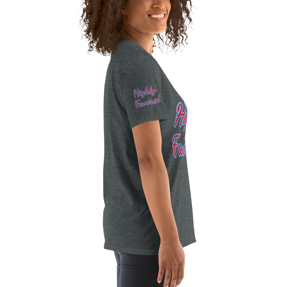Short-Sleeve Unisex “Highly Favored”  T-Shirt
