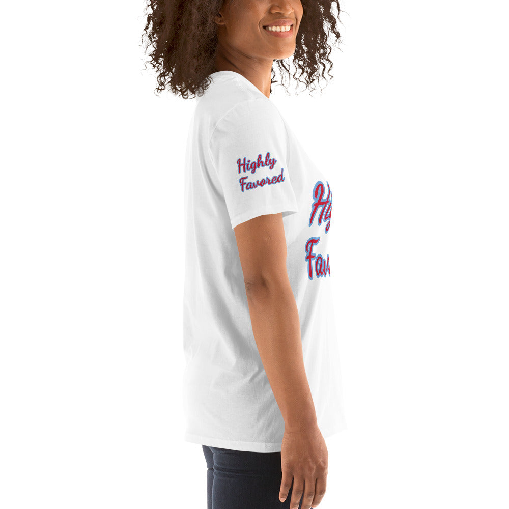 Short-Sleeve Unisex “Highly Favored”  T-Shirt