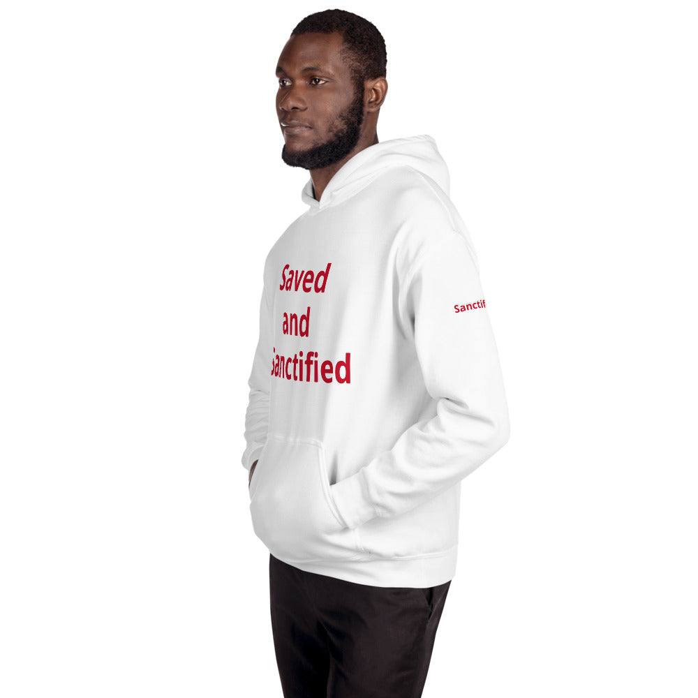Unisex “Saved and Sanctified” Hoodie