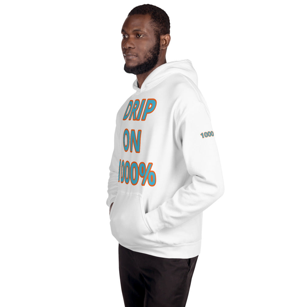 Unisex “DRIP ON 1000%”Hoodie