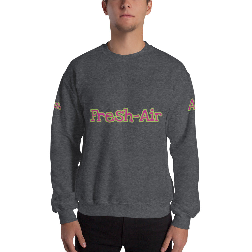 Unisex “Fresh Air” Sweatshirt