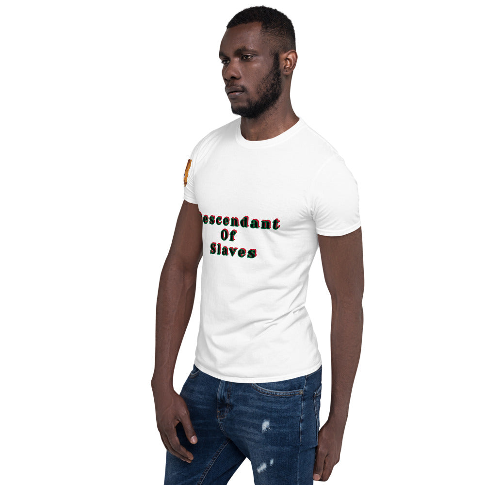 Short-Sleeve Unisex “Descendent of Slaves”  T-Shirt
