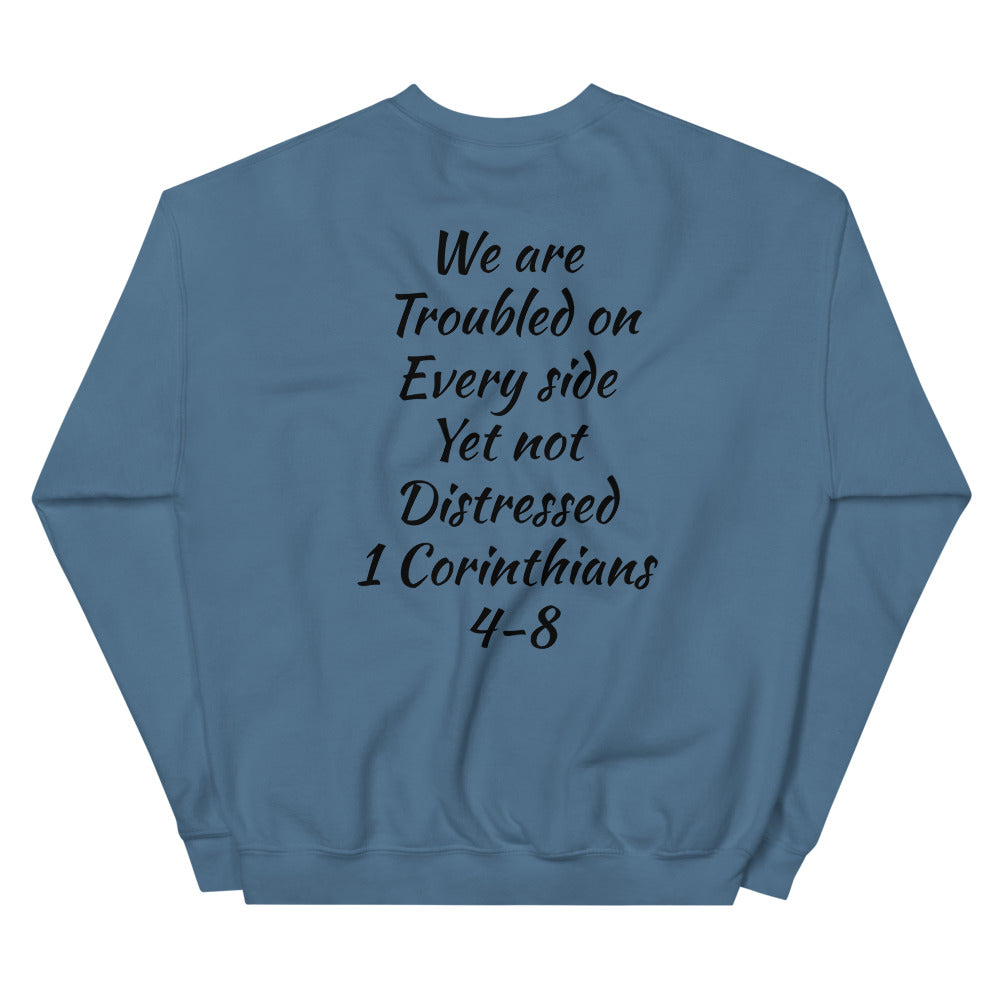 Unisex “Not Distressed” Sweatshirt