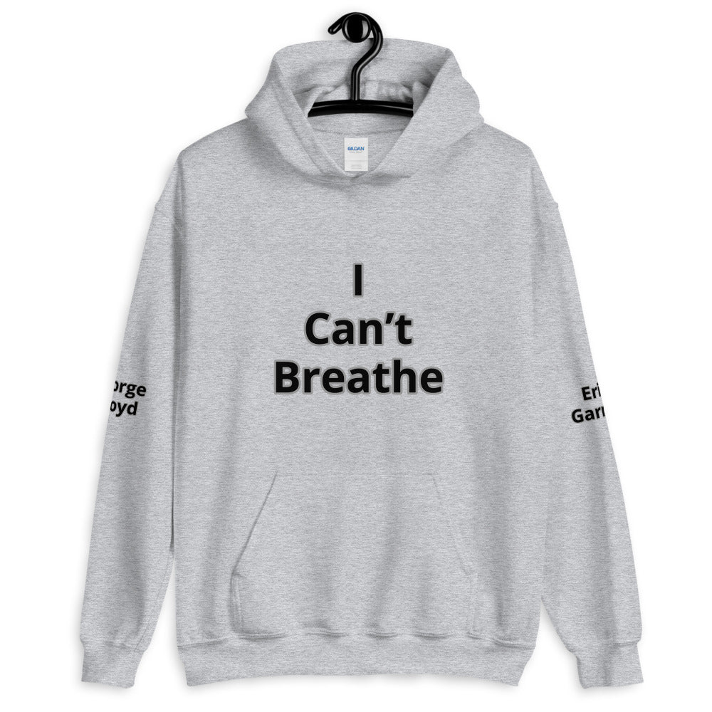 Unisex "I Can't Breathe"  Hoodie