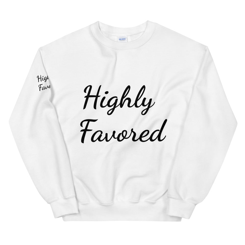 Unisex “Highly Favored”  Sweatshirt