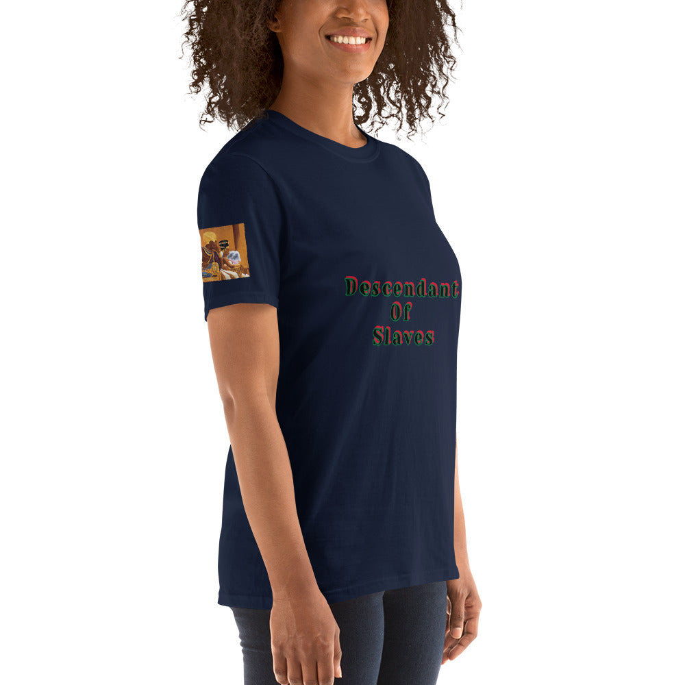 Short-Sleeve Unisex “Descendent of Slaves”  T-Shirt