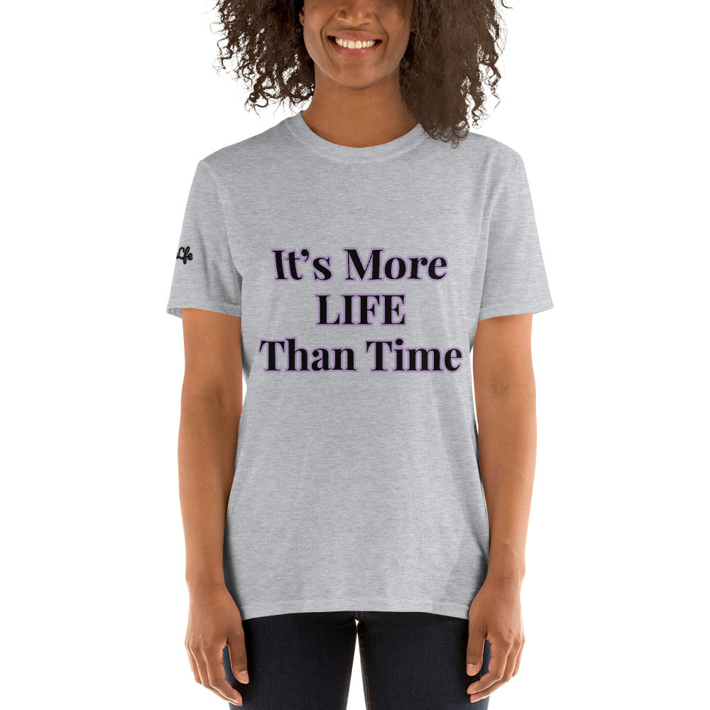 Short-Sleeve Unisex “More Life” T-Shirt