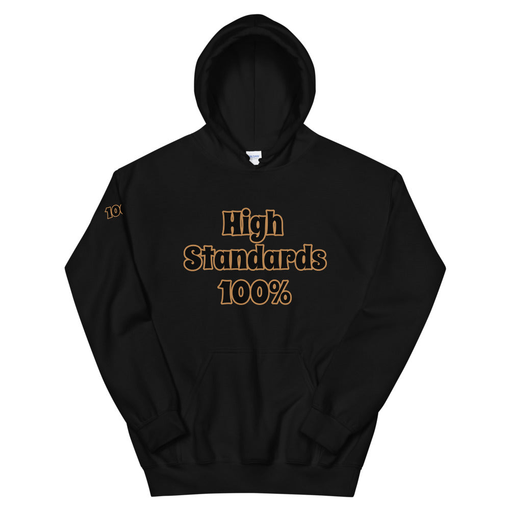 Unisex “High Standards 100%” Hoodie