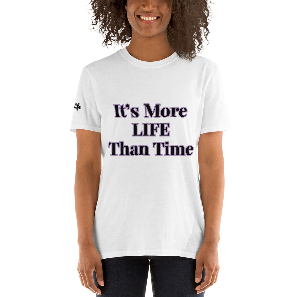 Short-Sleeve Unisex “More Life” T-Shirt