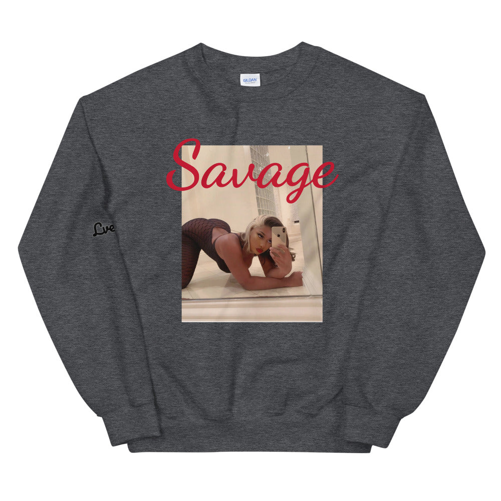 Unisex “Savage” Sweatshirt