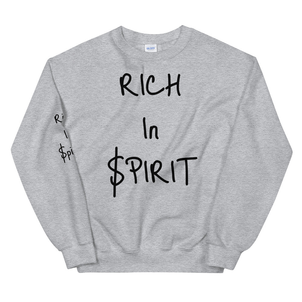 Unisex “Rich In Spirit”  Sweatshirt