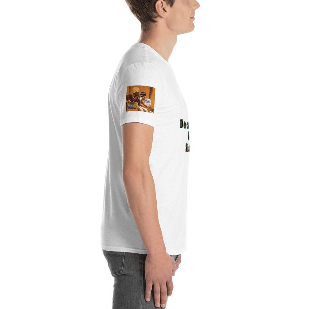 Short-Sleeve Unisex “Descendent of Slaves”  T-Shirt