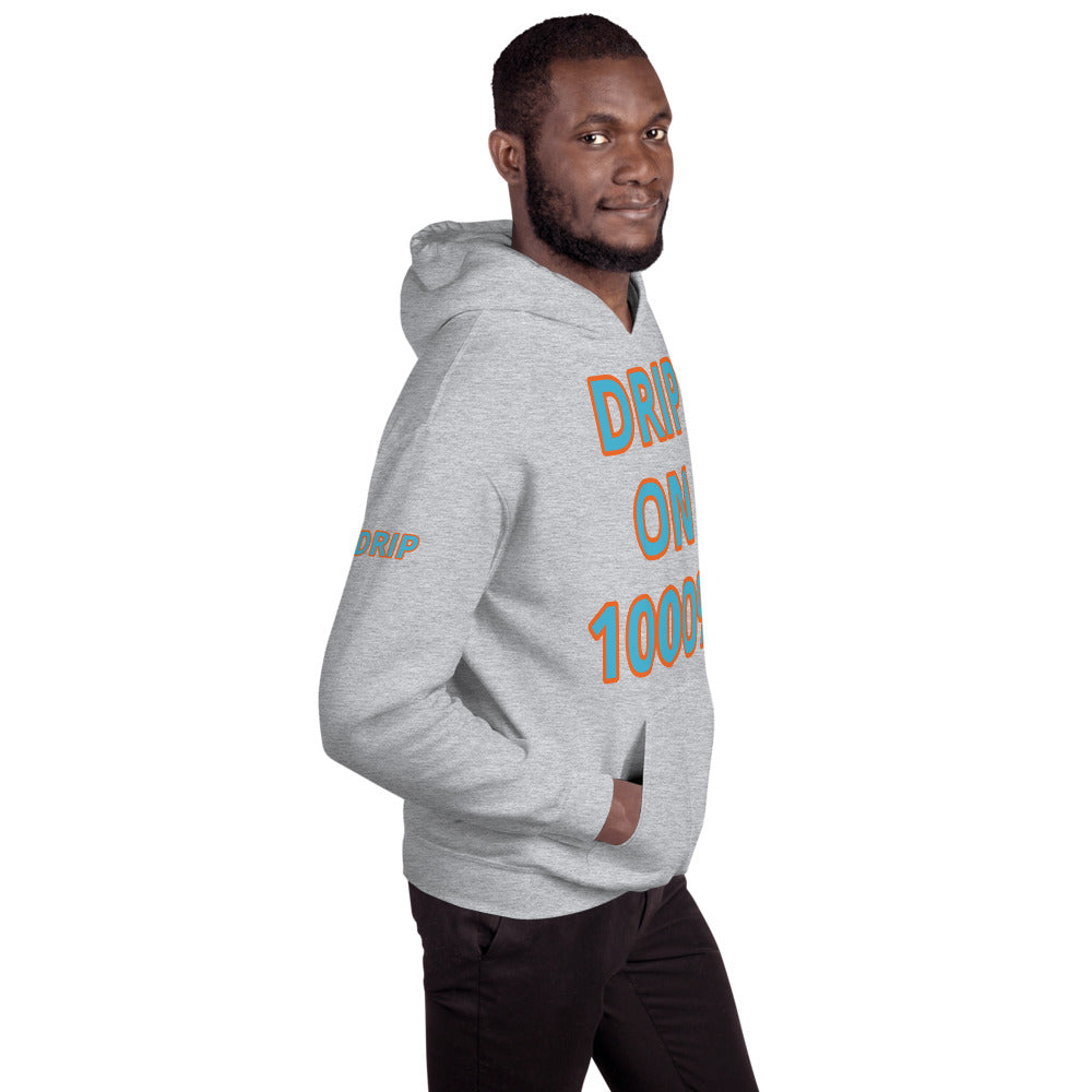 Unisex “DRIP ON 1000%”Hoodie