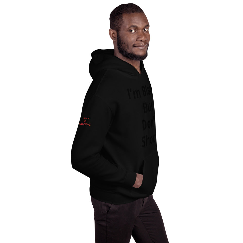 Unisex “Don’t Shoot” Hoodie