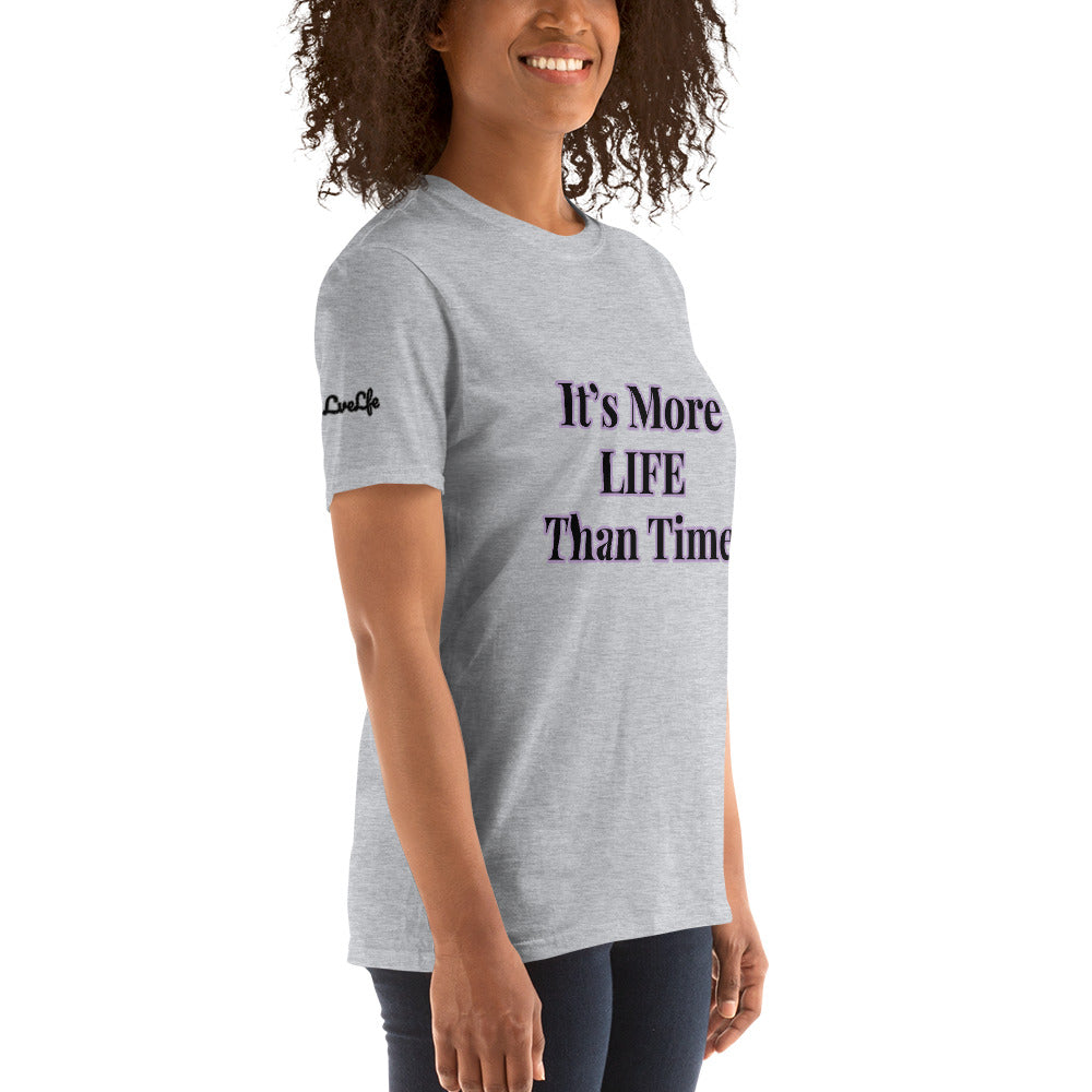 Short-Sleeve Unisex “More Life” T-Shirt