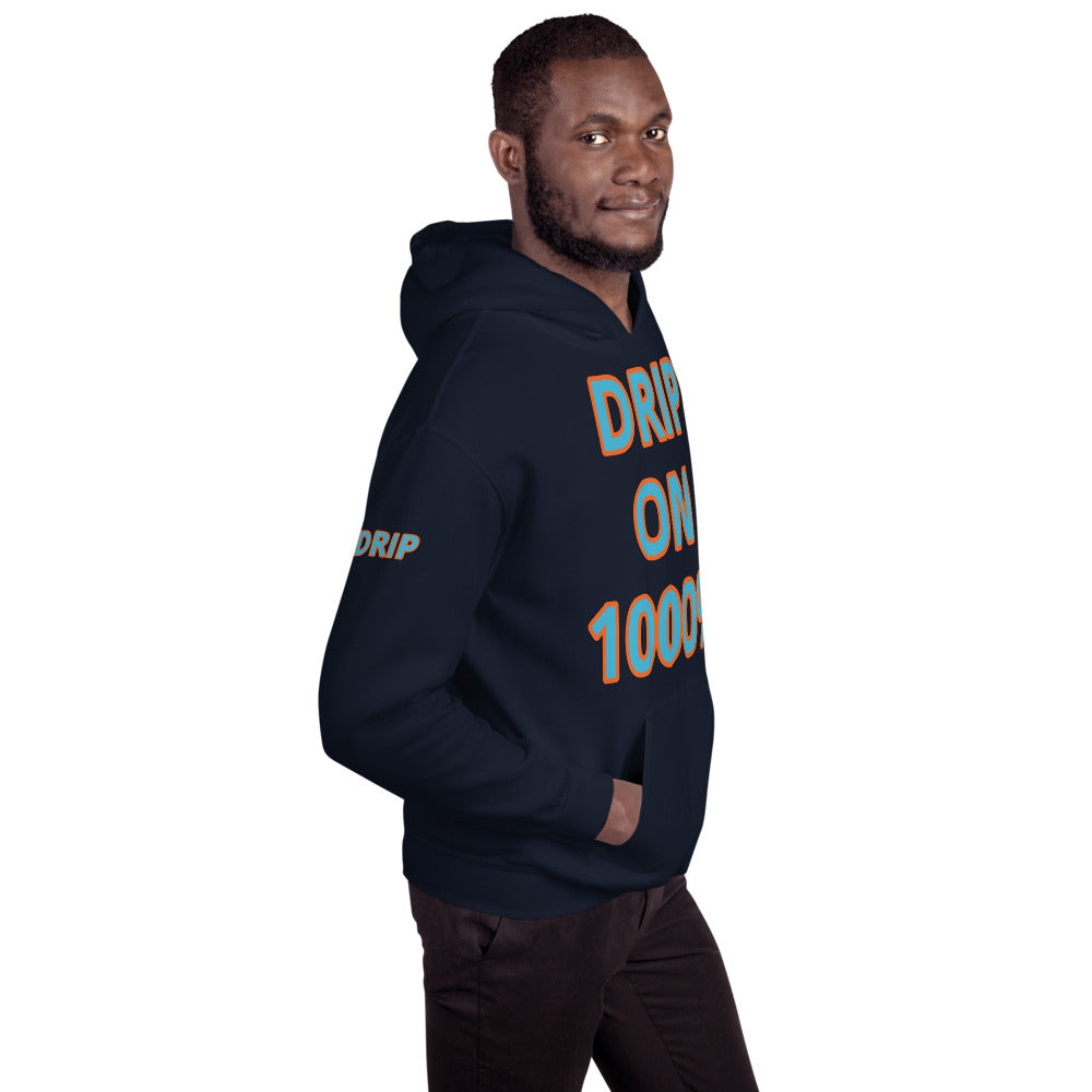 Unisex “DRIP ON 1000%”Hoodie
