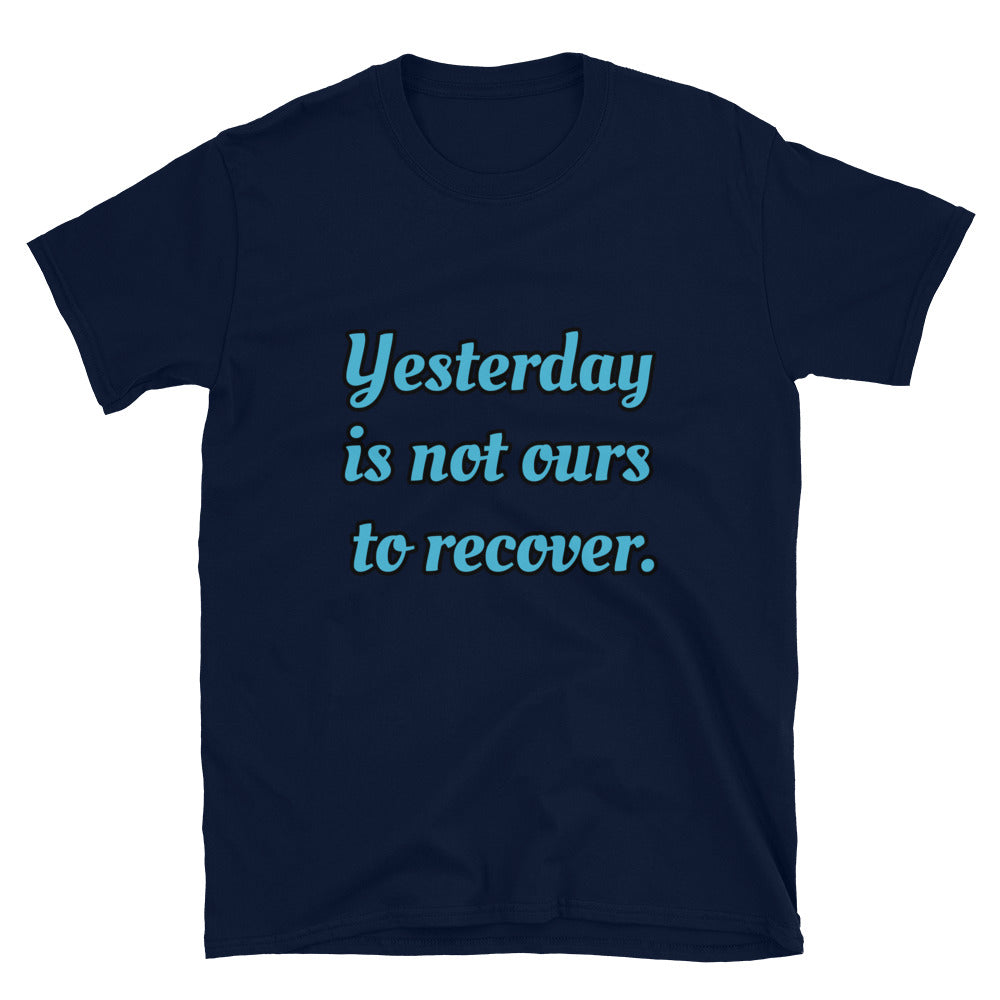 Short-Sleeve Unisex “Yesterday”  T-Shirt