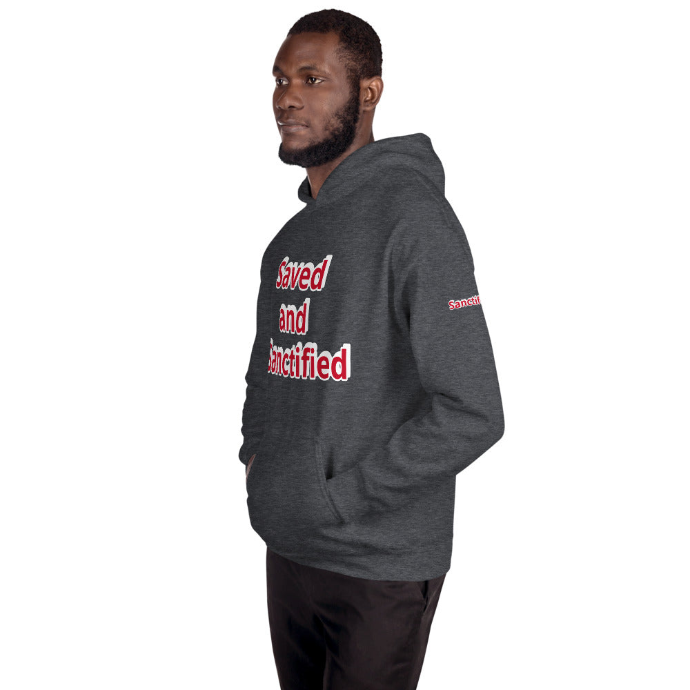 Unisex “Saved and Sanctified” Hoodie