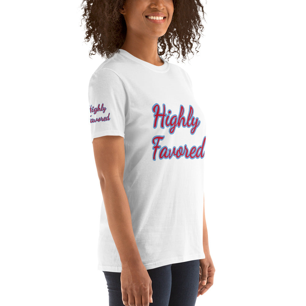 Short-Sleeve Unisex “Highly Favored”  T-Shirt