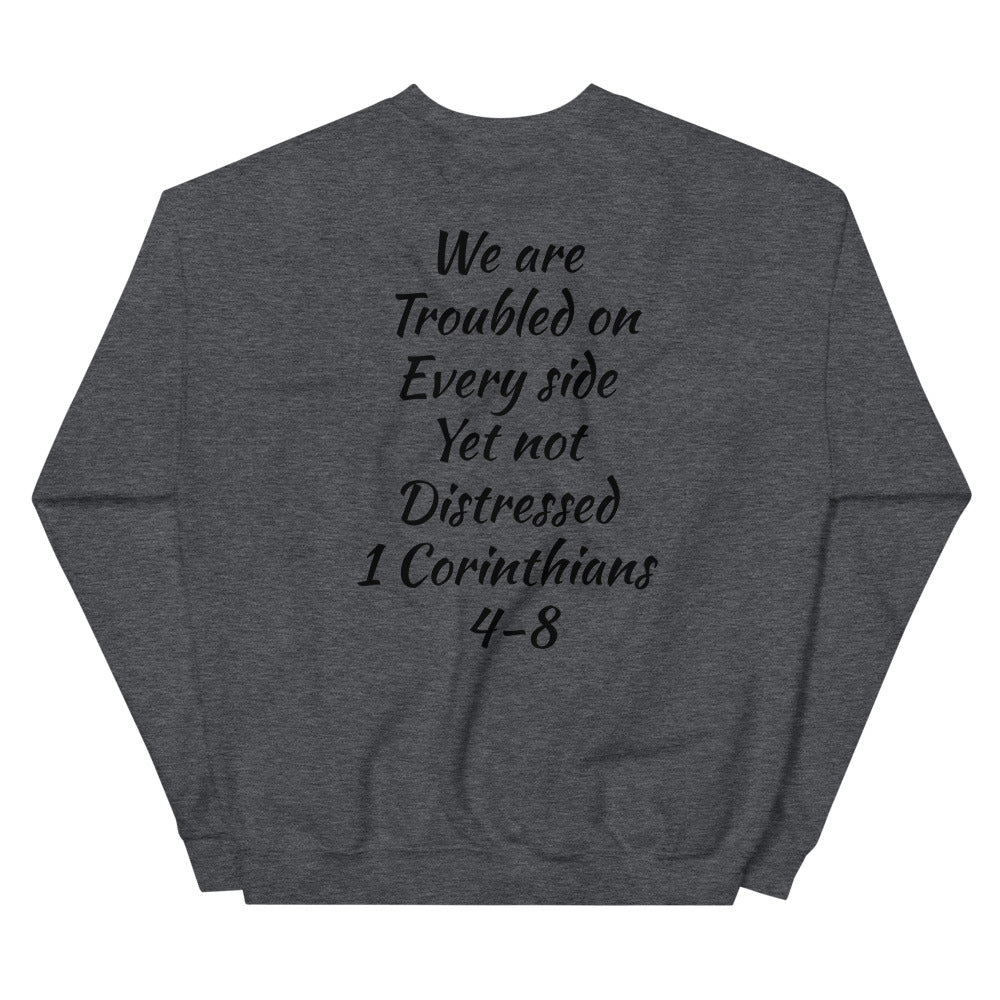 Unisex “Not Distressed” Sweatshirt