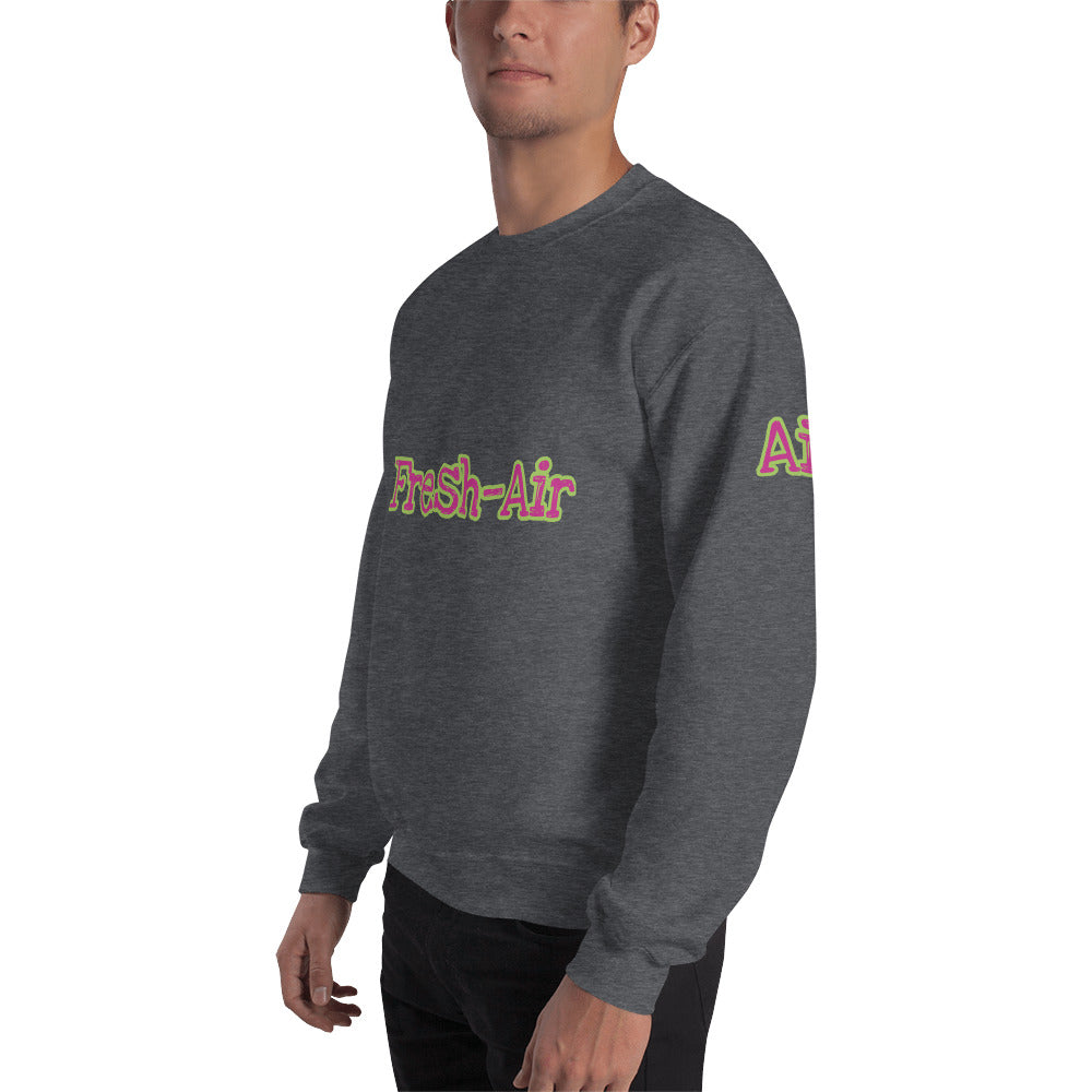Unisex “Fresh Air” Sweatshirt