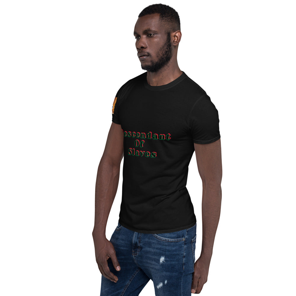 Short-Sleeve Unisex “Descendent of Slaves”  T-Shirt