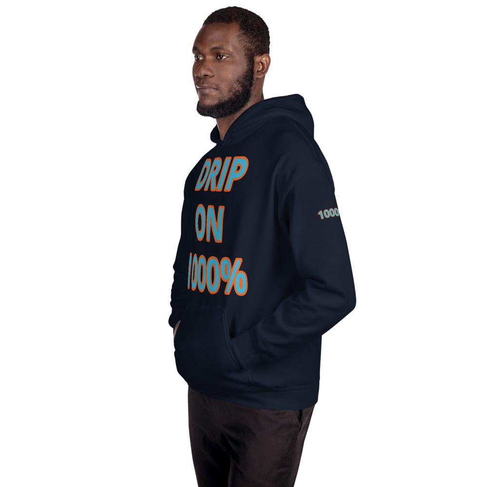 Unisex “DRIP ON 1000%”Hoodie