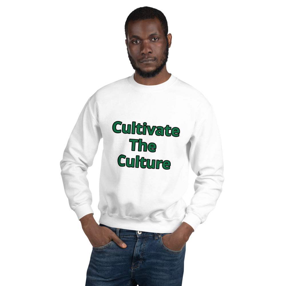 Unisex “Cultivate The Culture” Sweatshirt