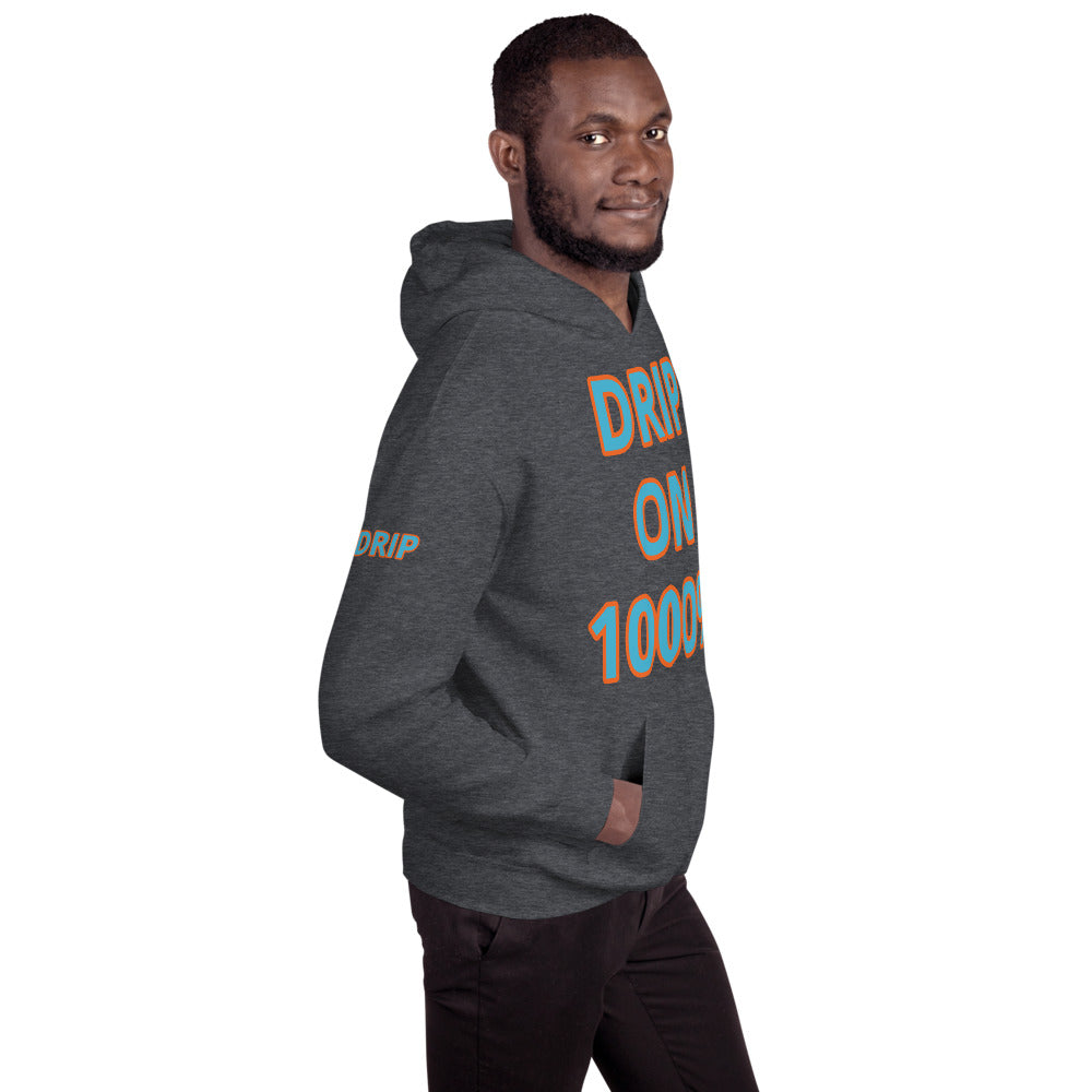 Unisex “DRIP ON 1000%”Hoodie