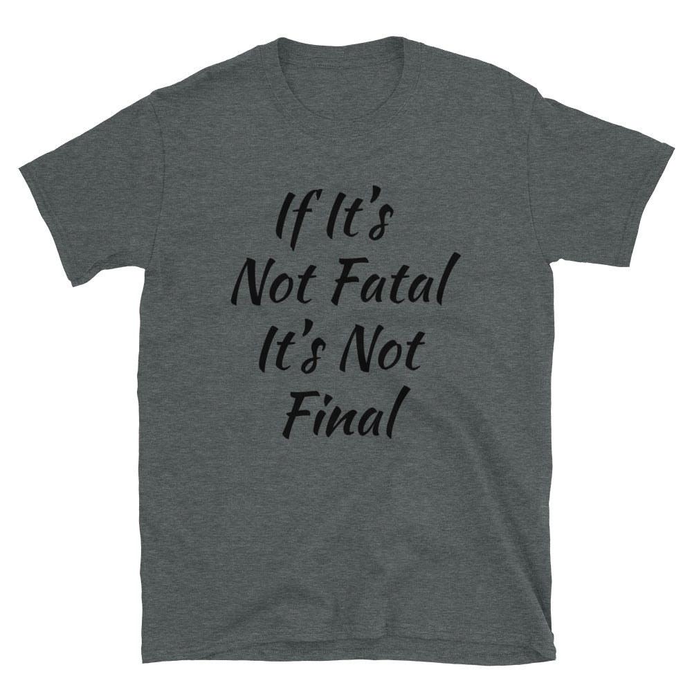 Short-Sleeve Unisex “Not Distressed” T-Shirt
