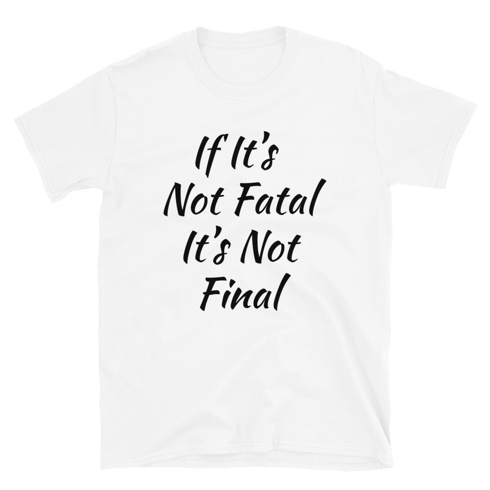 Short-Sleeve Unisex “Not Distressed” T-Shirt