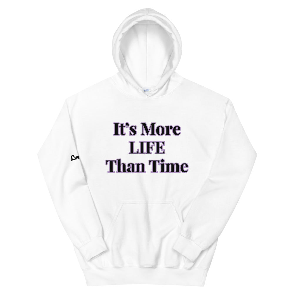 Unisex “More Life” Hoodie