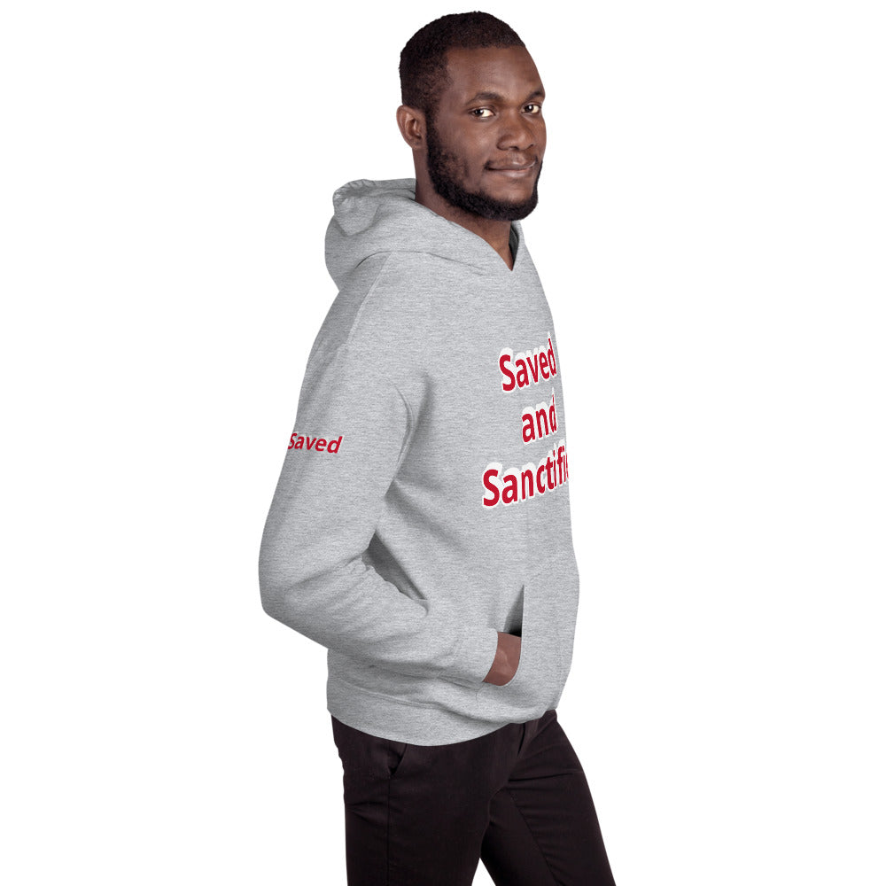 Unisex “Saved and Sanctified” Hoodie