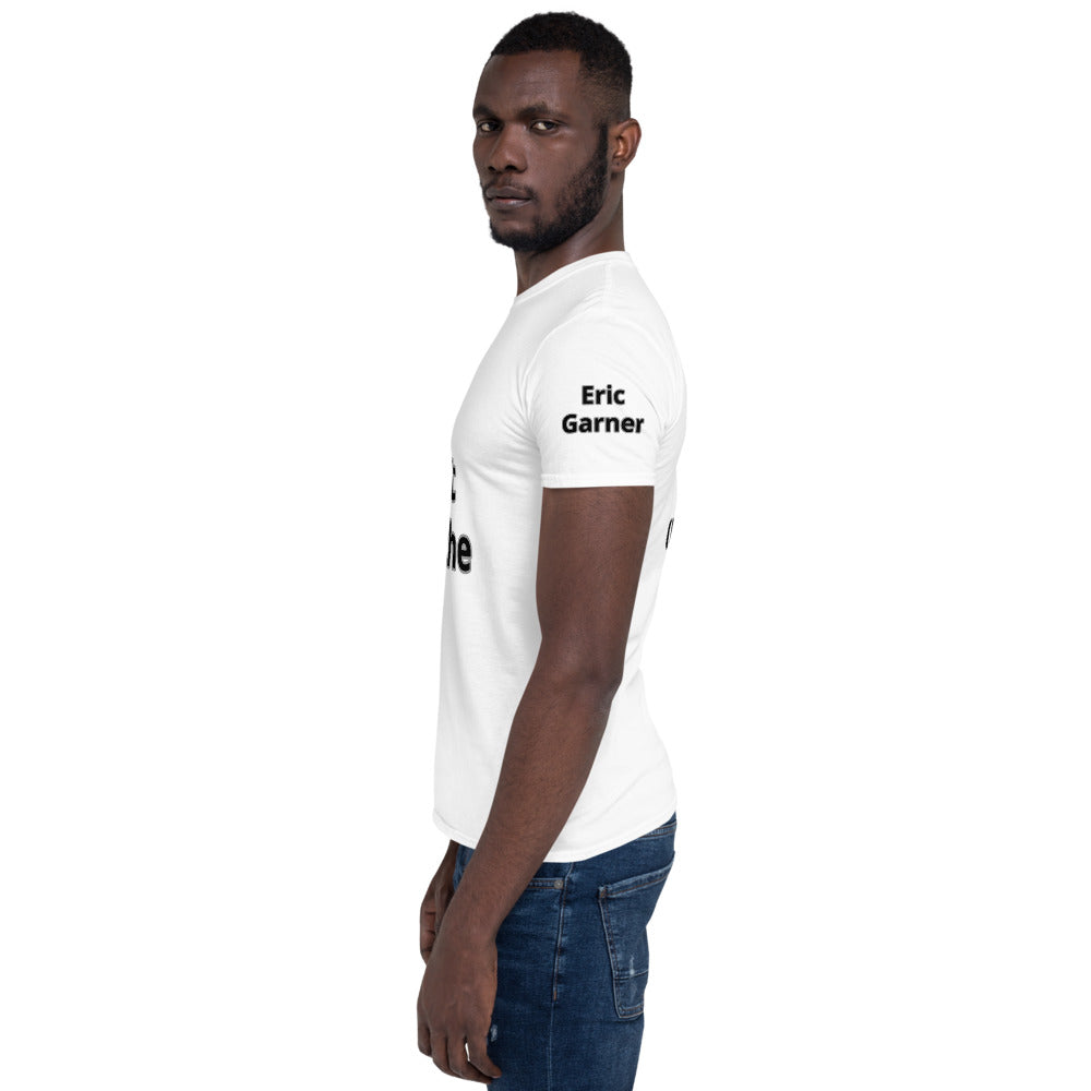 Short-Sleeve Unisex " I Can't Breathe" T-Shirt