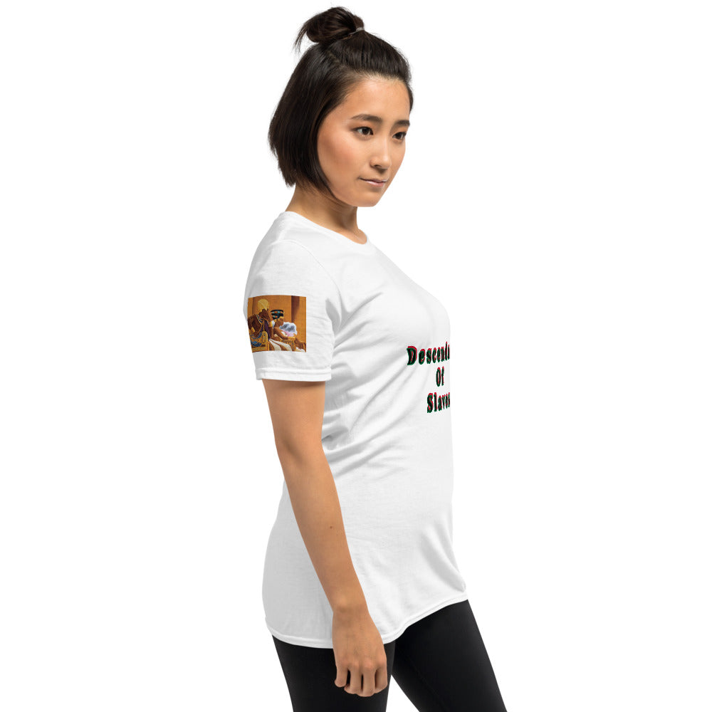 Short-Sleeve Unisex “Descendent of Slaves”  T-Shirt