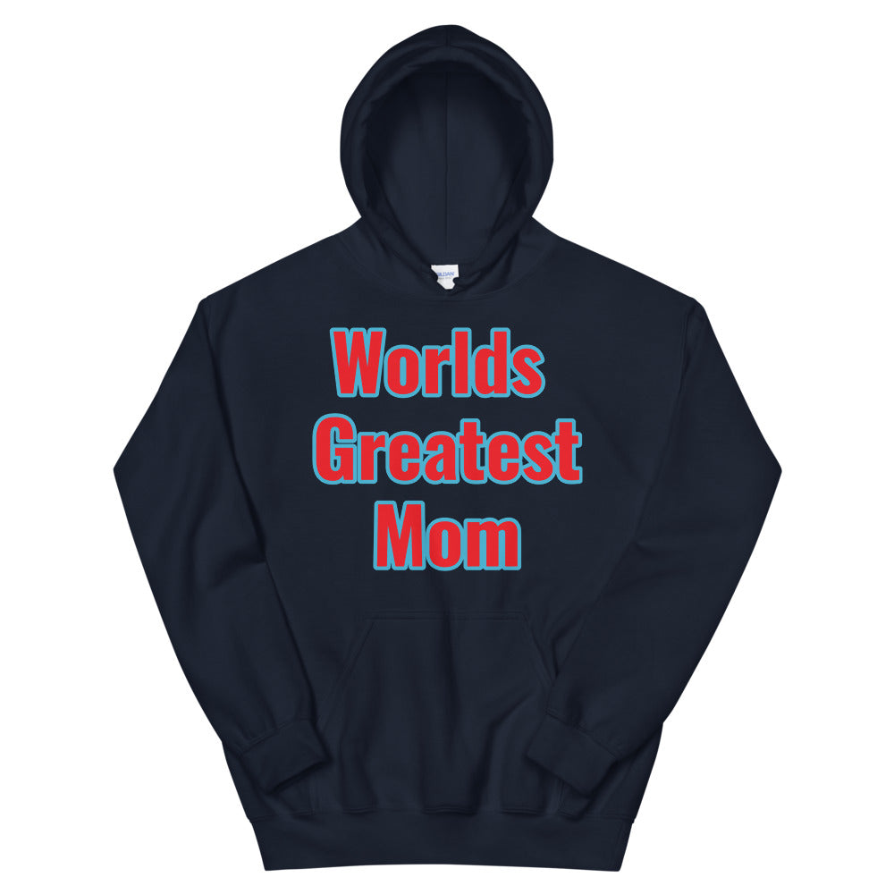 Unisex “Worlds Greatest Mom” Hoodie