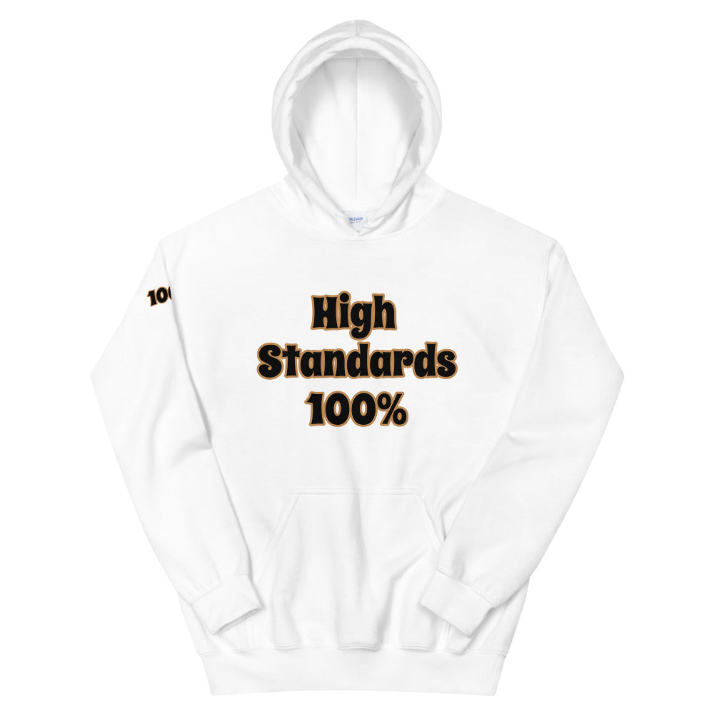 Unisex “High Standards 100%” Hoodie