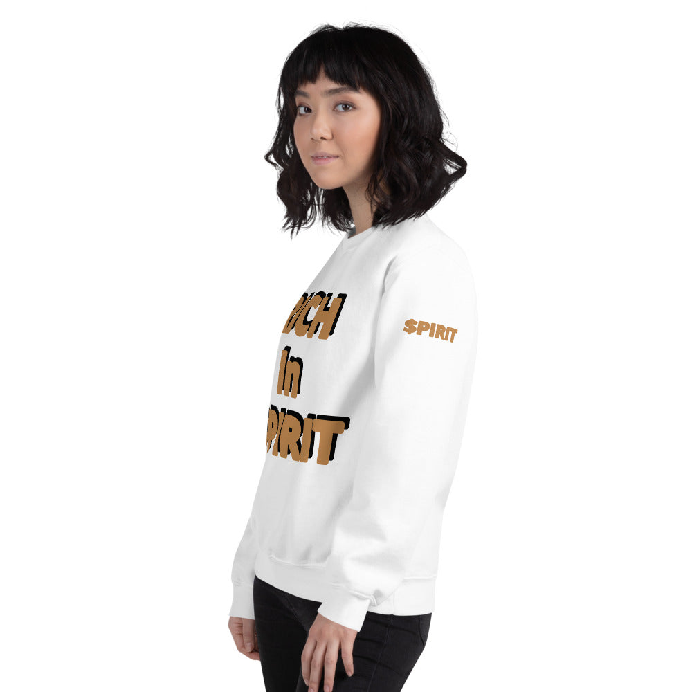 Unisex “Rich in Spirit” Sweatshirt