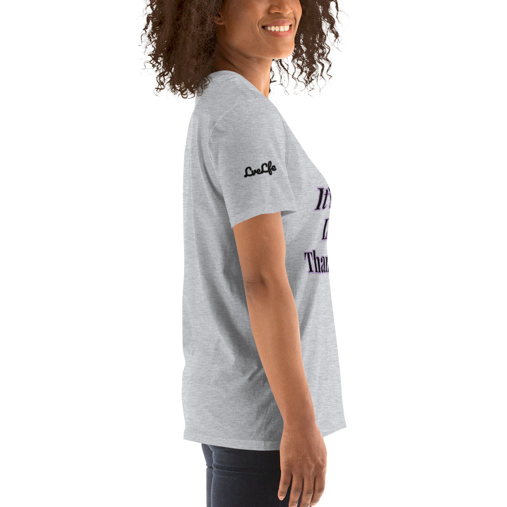 Short-Sleeve Unisex “More Life” T-Shirt