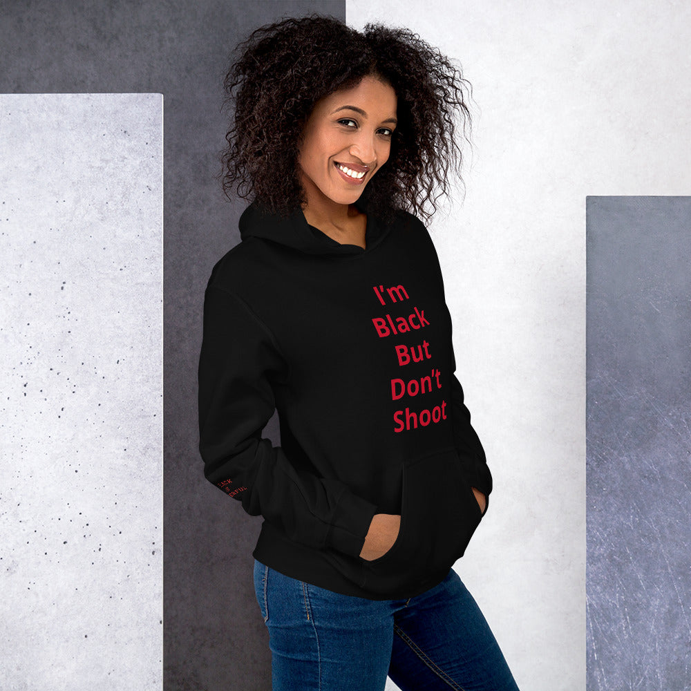 Unisex “Don’t Shoot” Hoodie