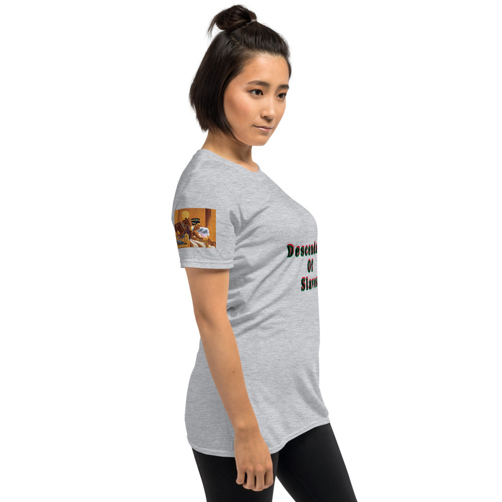 Short-Sleeve Unisex “Descendent of Slaves”  T-Shirt