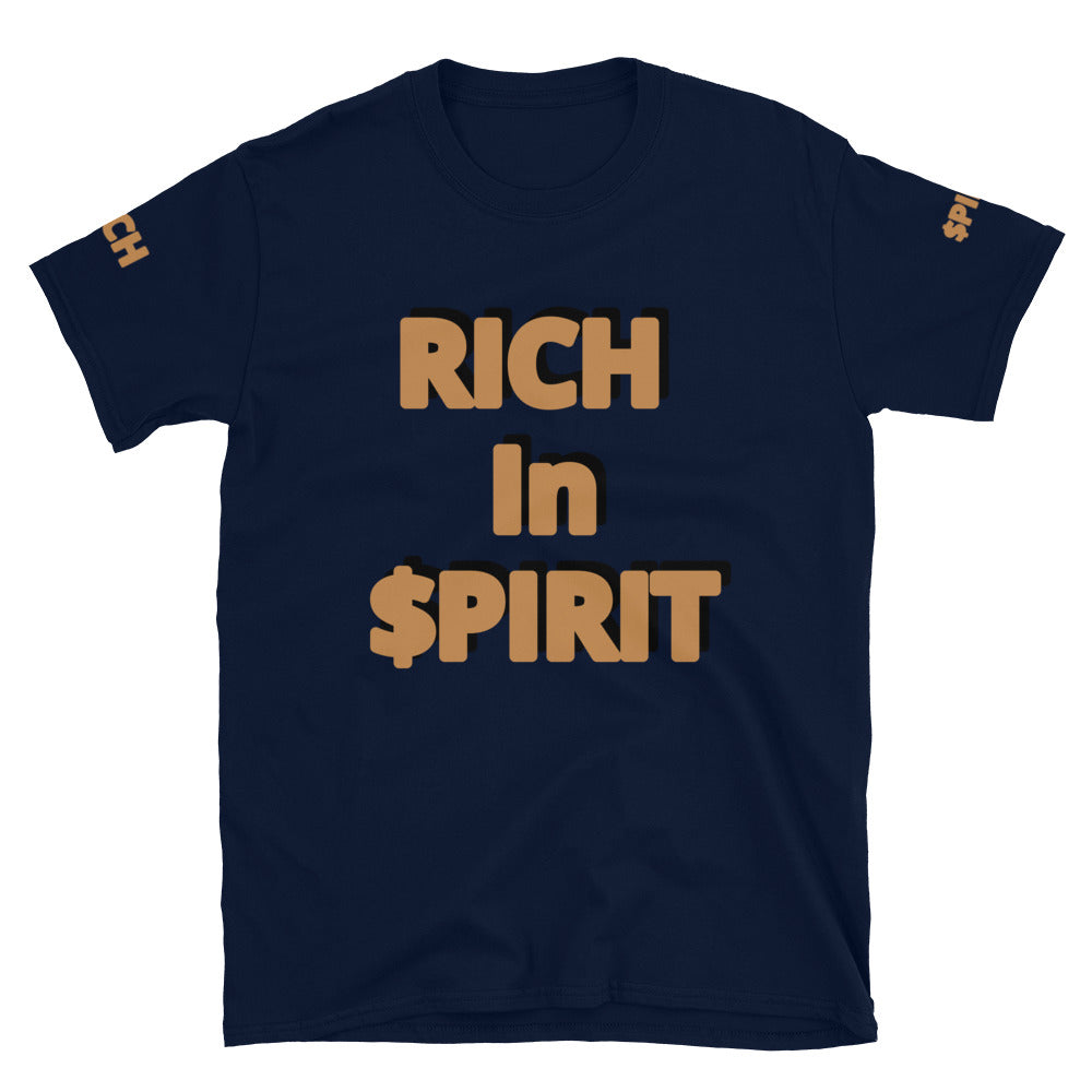 Short-Sleeve Unisex “Rich in Spirit”  T-Shirt