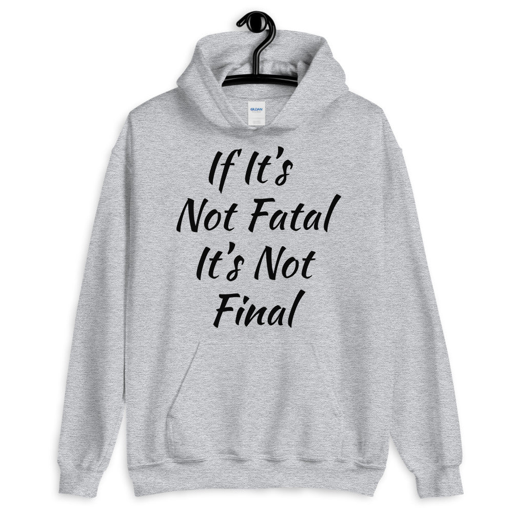 Unisex “Not Distressed”  Hoodie