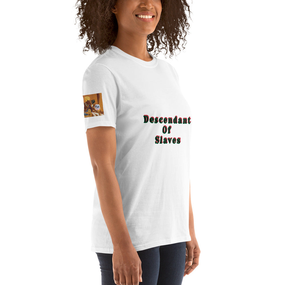 Short-Sleeve Unisex “Descendent of Slaves”  T-Shirt