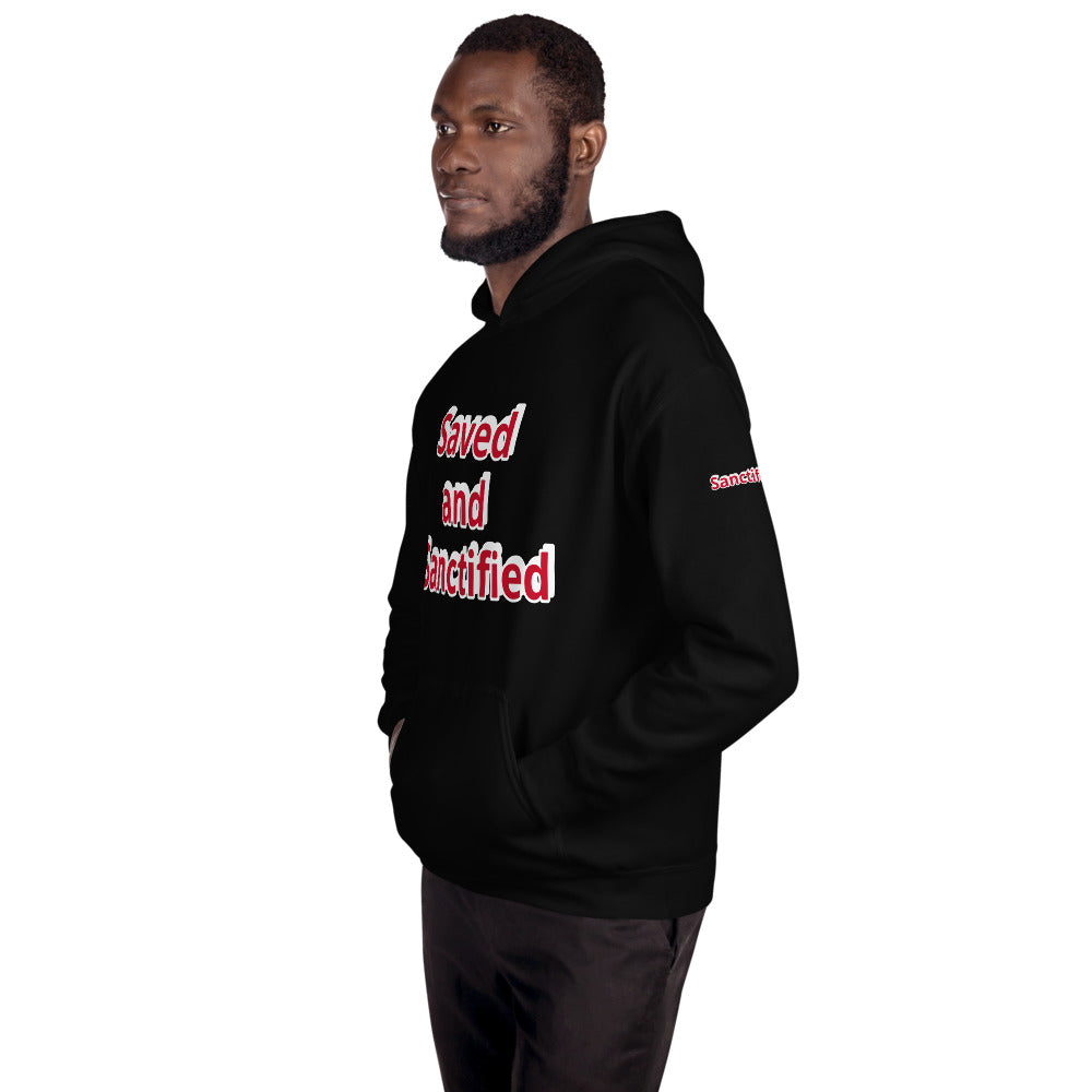 Unisex “Saved and Sanctified” Hoodie